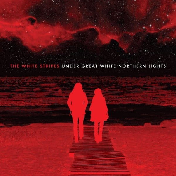 The White Stripes 'Under Great White Northern Lights'