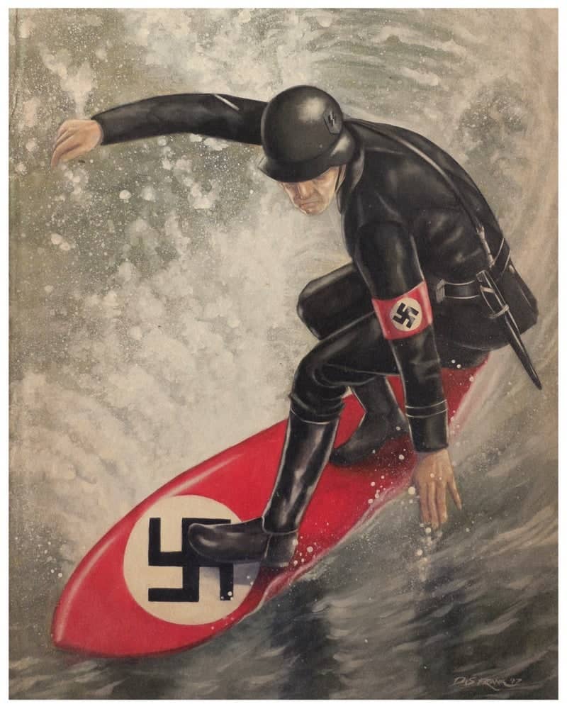 'Surf Nazis Must Die' By Das Frank